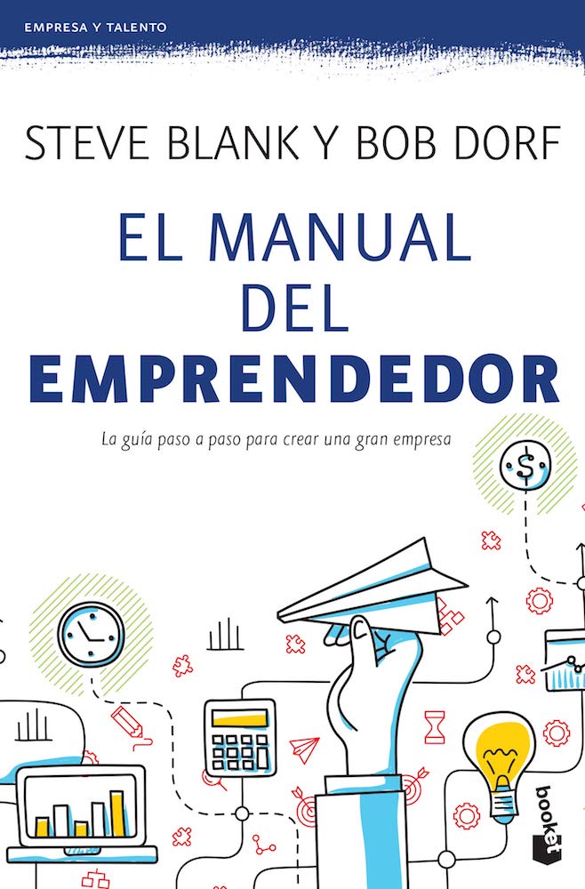 El Manual del Emprendedor es el libro que necesitas leer si pretendes crear una empresa; antes de dar el gran salto debes conocer todos los desafíos.