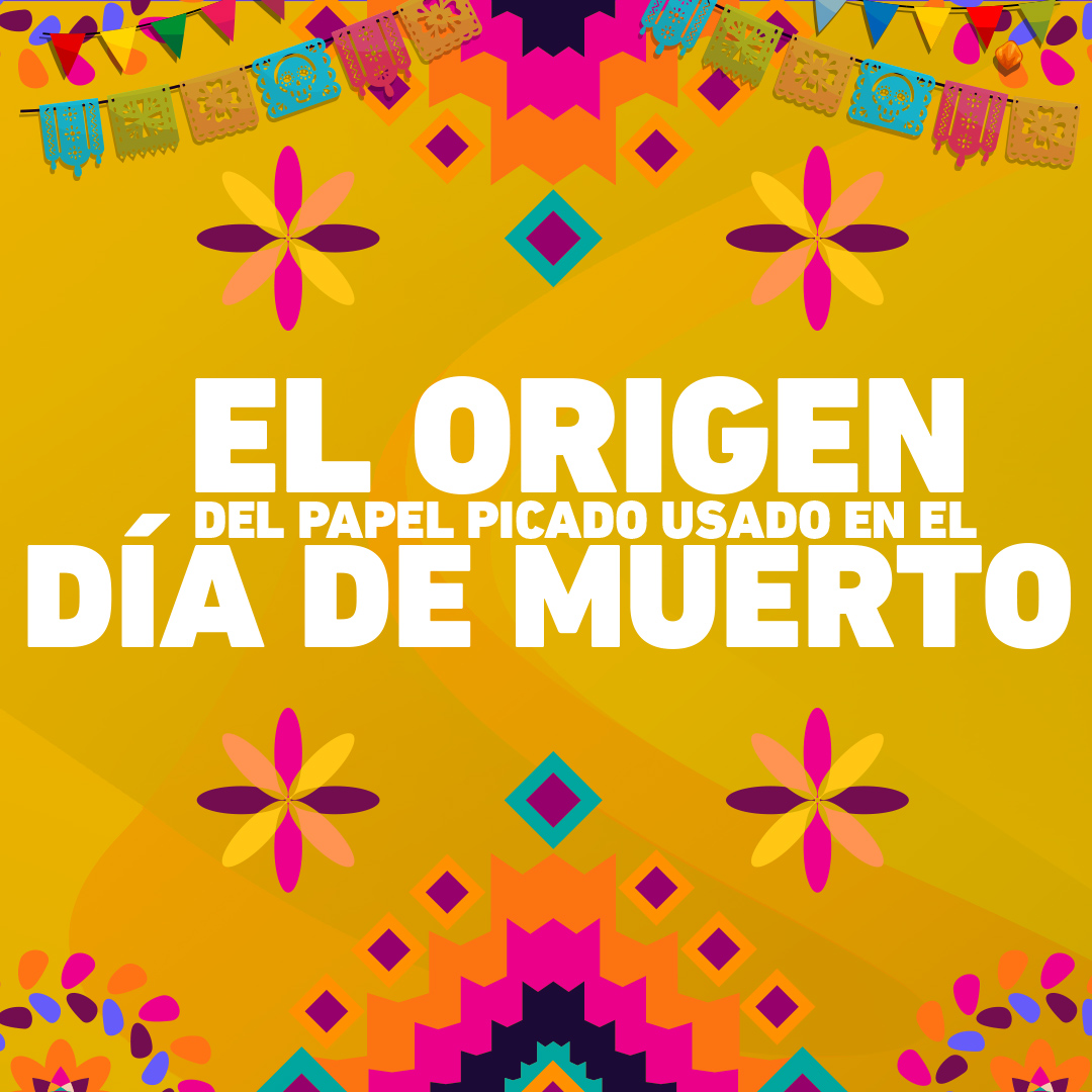 Papel Picado Conoce Su Origen Y Como Se Hace Mexico Ruta Magica Images 4618