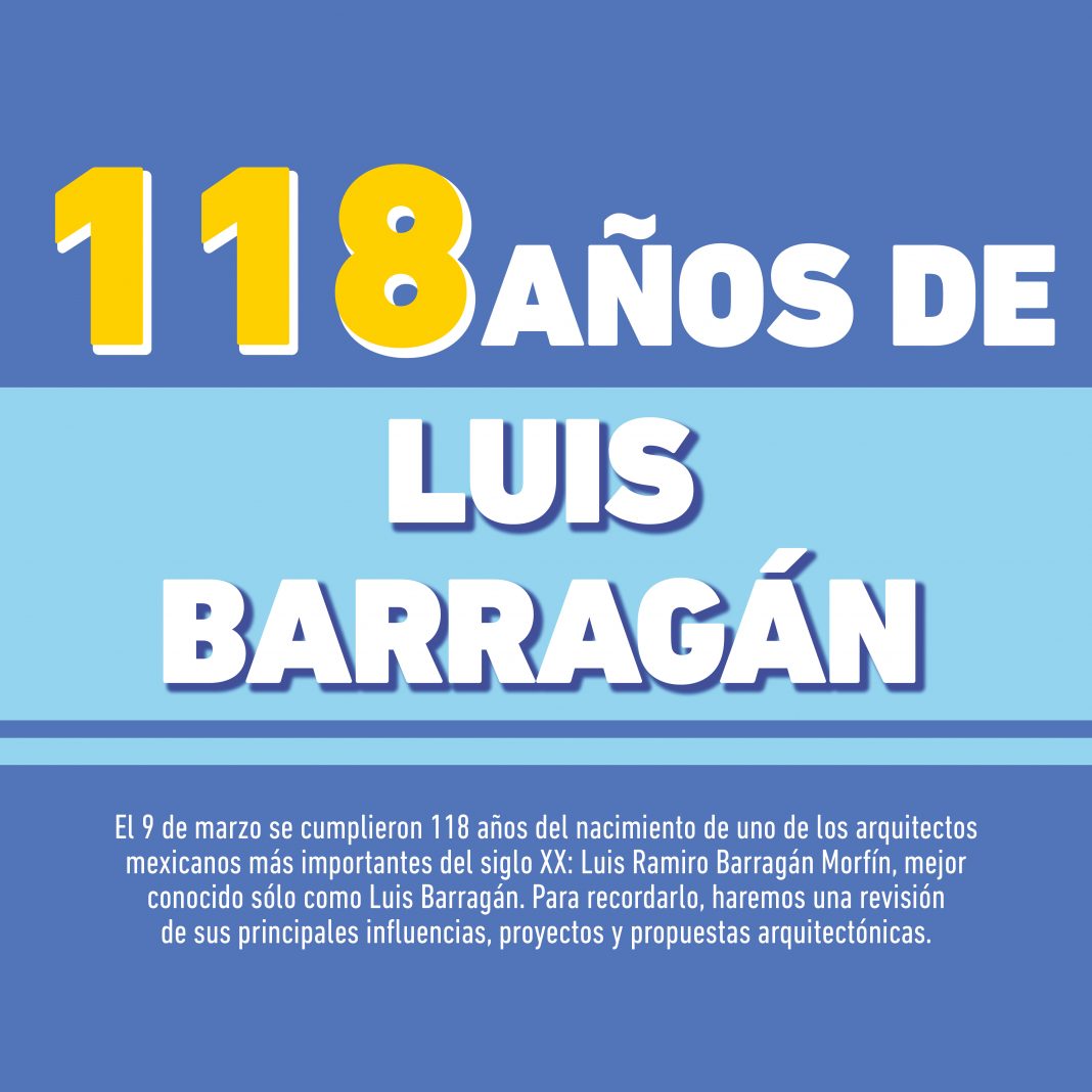 118 años Luis Barragán