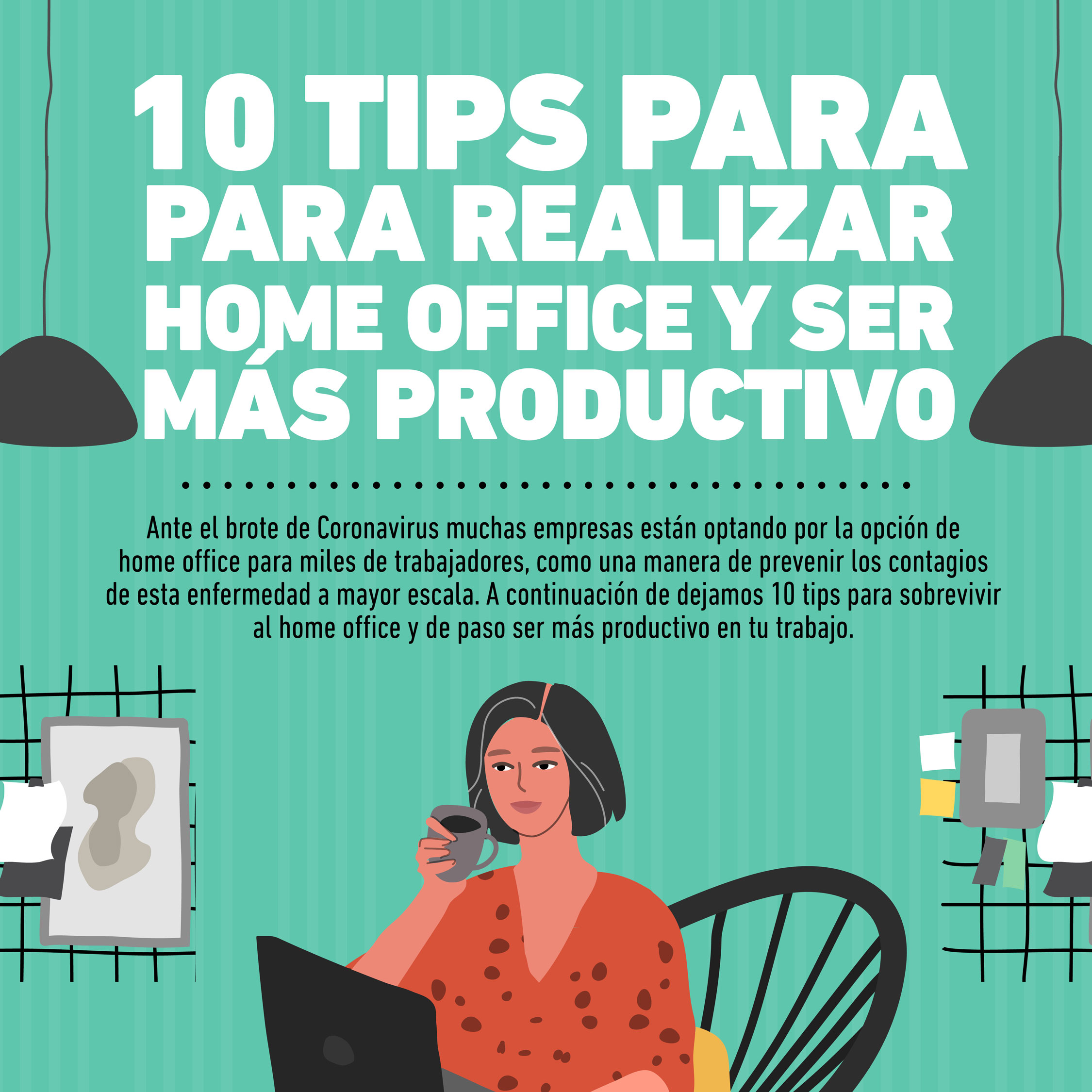 Infografía: 10 tips para realizar home office y ser más productivo | Paredro