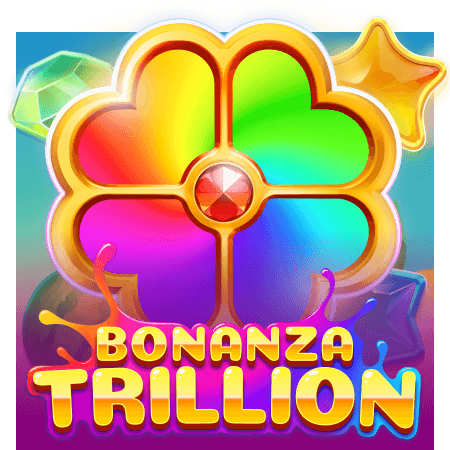 Bonanza Trillion
