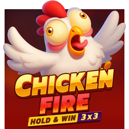 Chicken Fire