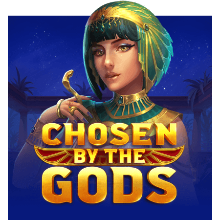 Chosen by the Gods