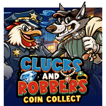 Clucks and Robbers - Coin Collect