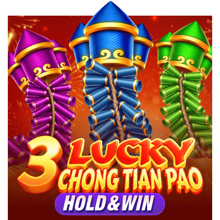 3 Lucky Chong Tian Pao : Hold & Win