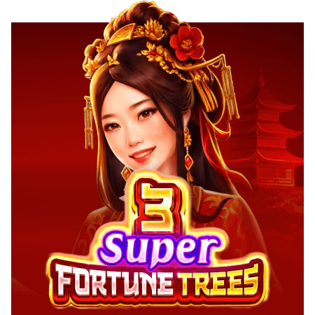 3 Super Fortune Trees