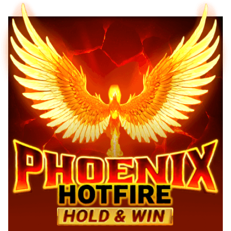 Phoenix Hotfire Hold & Win