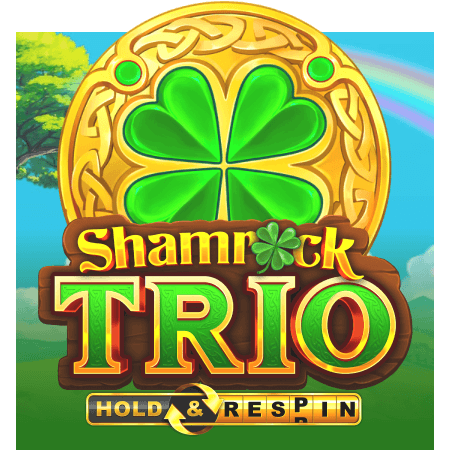 Shamrock Trio - Hold & Respin