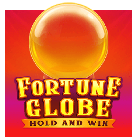 Fortune Globe Hold and Win