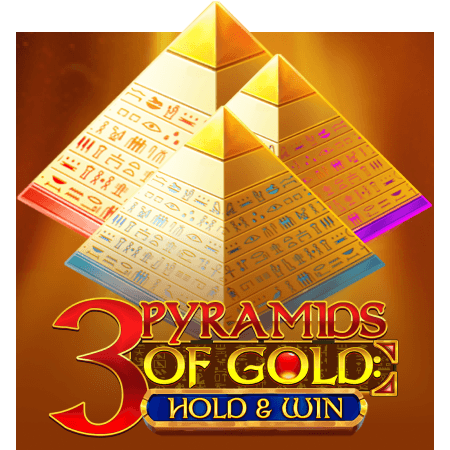 3 Pyramids of Gold: Hold & Win