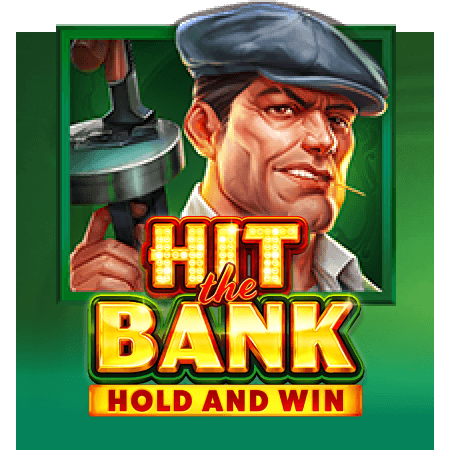 Hit the Bank: Hold & Win