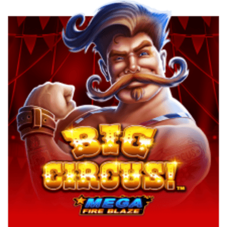 Mega Fire Blaze: Big Circus!™