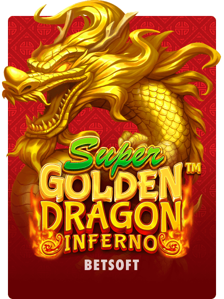 Super Golden Dragon Inferno