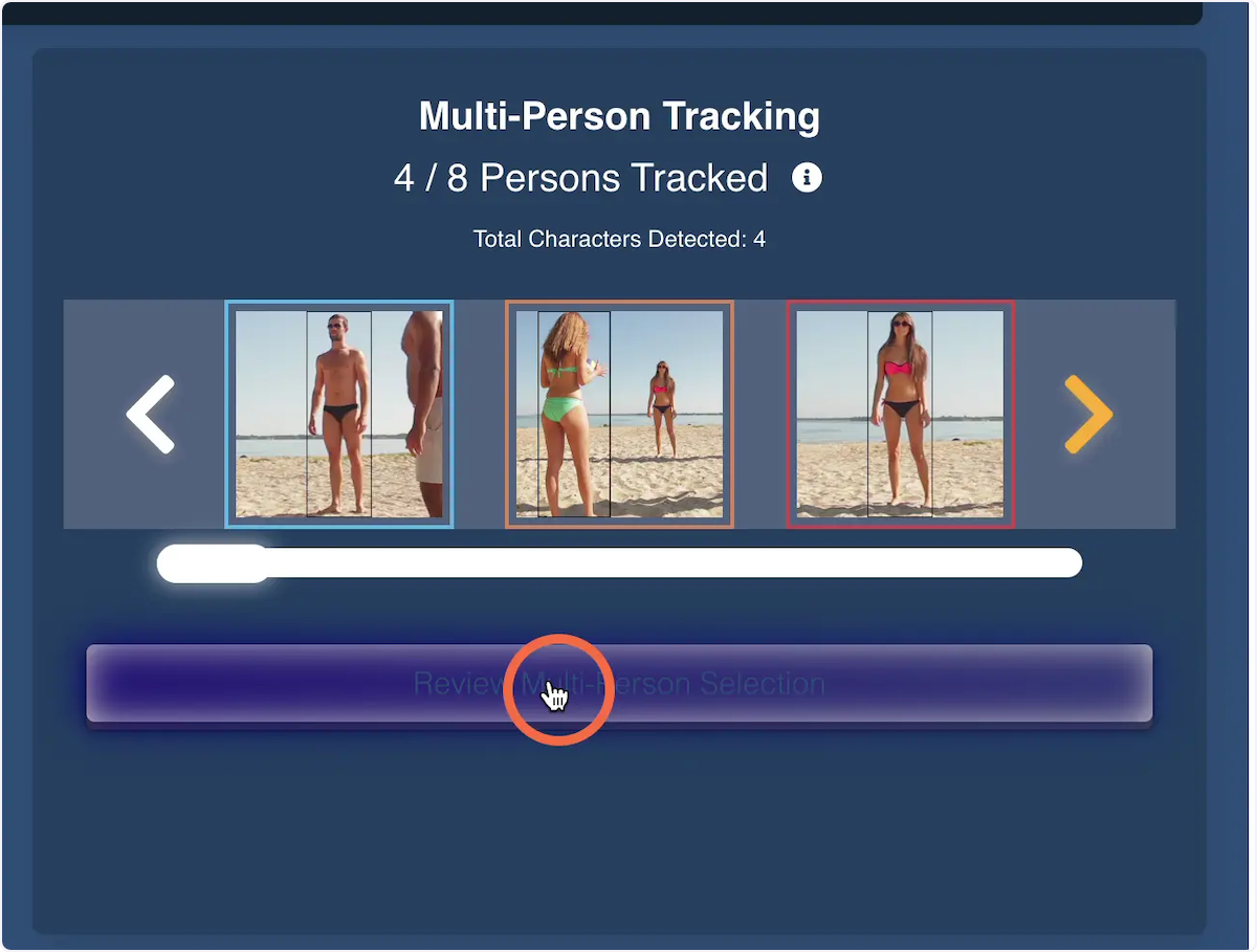 Now begin to review your multi-person selection.