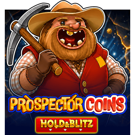 Prospector Coins Hold & Blitz