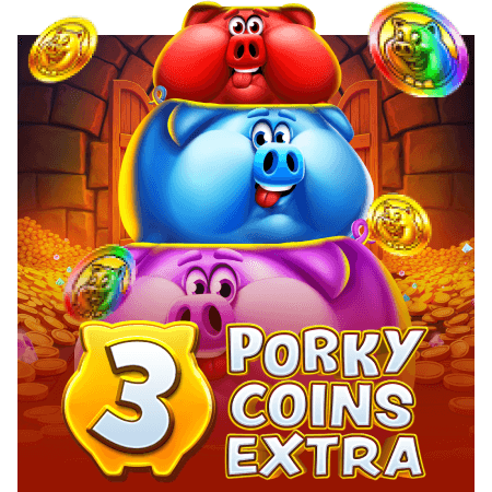 3 Porky Coins Extra