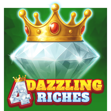 4 Dazzling Riches
