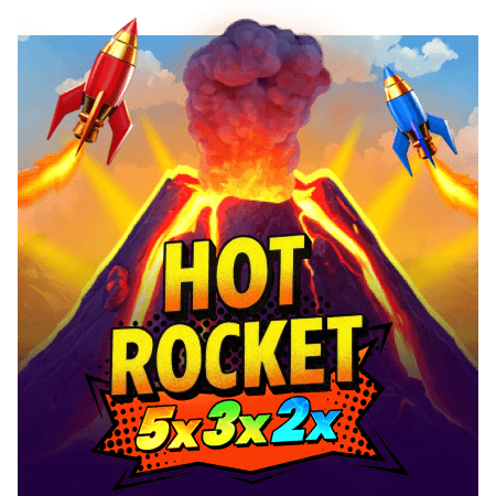 Hot Rocket 5x 3x 2x