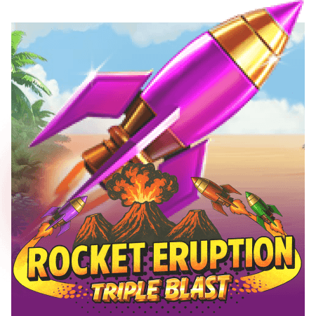 Rocket Eruption: Triple Blast