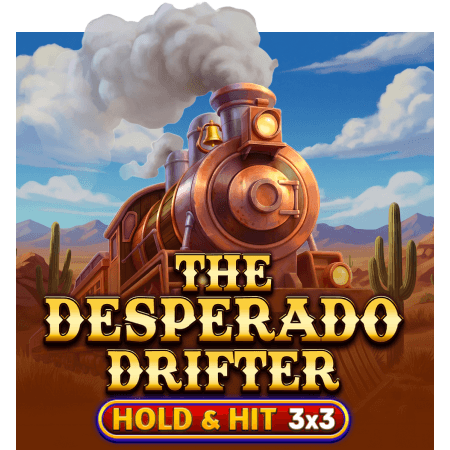 The Desperado Drifter - Hold & Hit 3x3