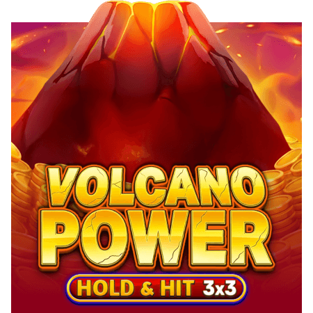 Volcano Power - Hold & Hit  3x3