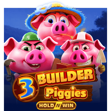 3 Builder Piggies:Hold and Win