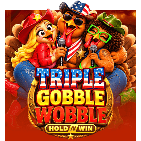 Triple Gobble Wobble: Hold'N'Win