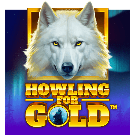 Howling For Gold