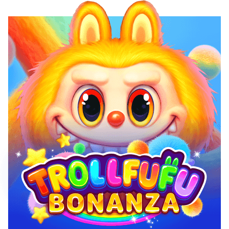 Trollfufu Bonanza