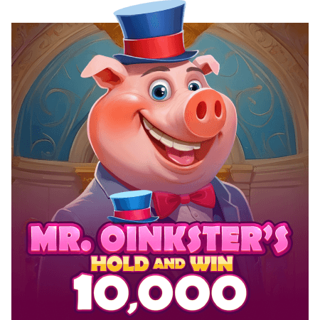 Mr. Oinkster's Hold and Win 10,000