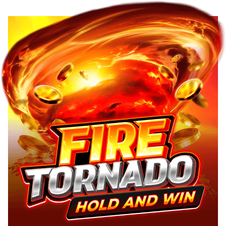 Fire Tornado: Hold & Win