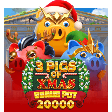 3 Pigs of Xmas Bonus Pot 20,000