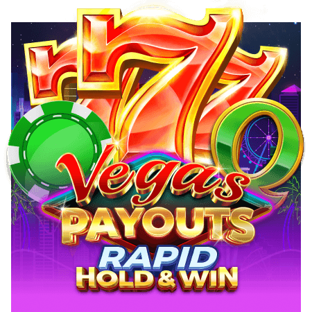 Vegas Payouts Rapid Hold & Win