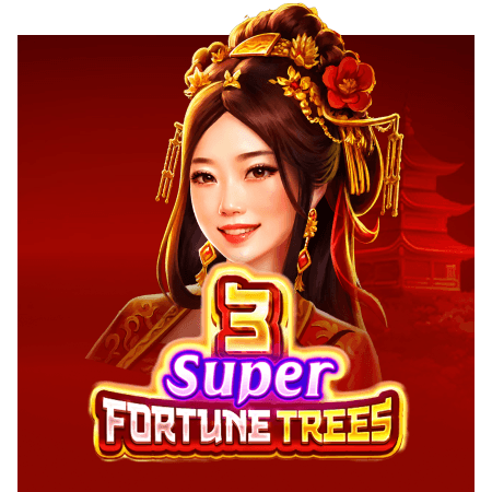 3 Super Fortune Trees