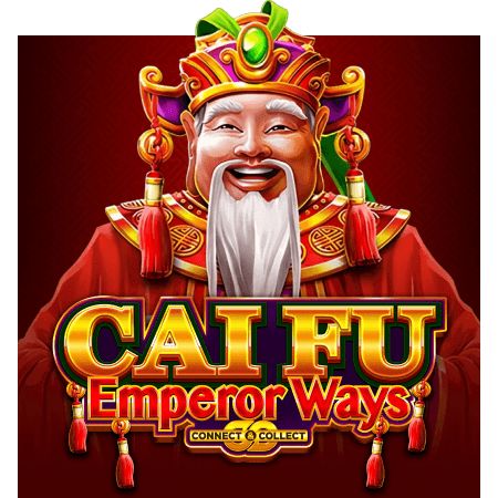 Cai Fu Emperor Ways: Connect & Collect
