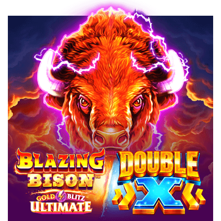 Blazing Bison Gold Blitz Ultimate DOUBLE X