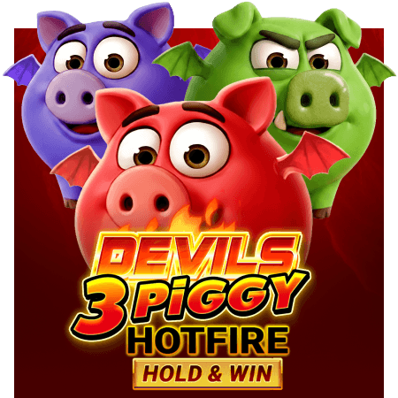 Devils 3 Piggy Hotfire Hold & Win