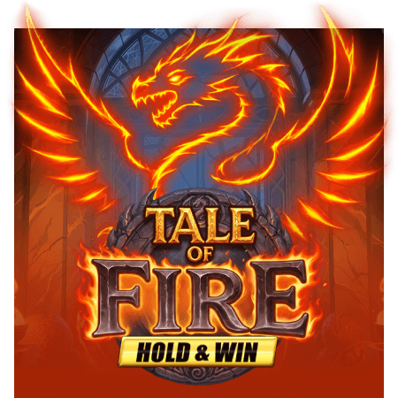 Tale of Fire: Hold & Win
