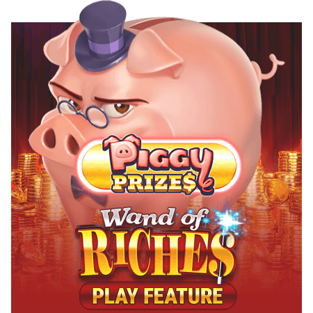 Piggy Prizes Wand of Riches Play Feature