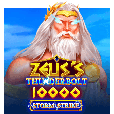 Zeus's Thunderbolt 10000 Storm Strike