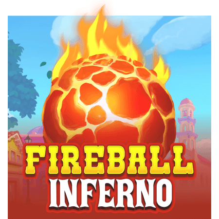 Fireball Inferno