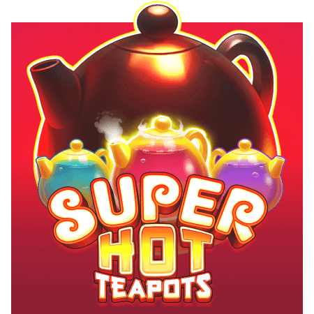 Super Hot Teapots