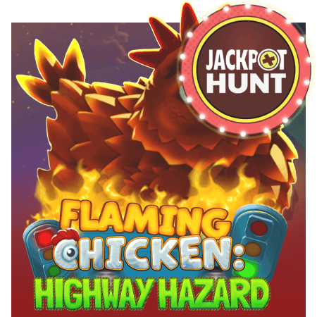 Flaming Chicken: Highway Hazard
