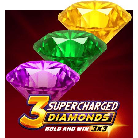 3 Supercharged Diamonds: Hold and Win 3x3