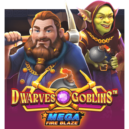 Mega Fire Blaze: Dwarves and Goblins