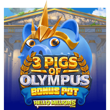 3 Pigs of Olympus: Hello Millions