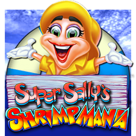 Super Sally's Shrimpmania