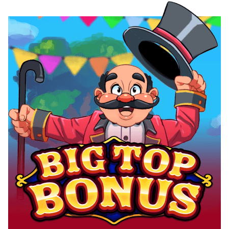 Big Top Bonus