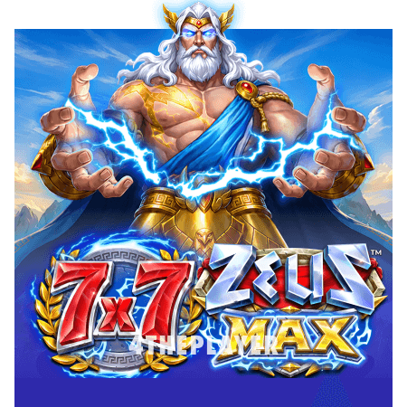 7x7 Zeus Max