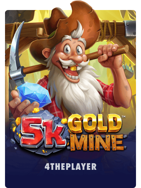 5K Gold Mine